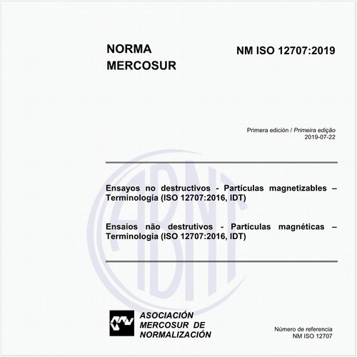 Ensayos no destructivos - Partículas magnetizables – Terminología (ISO 12707:2016, IDT)