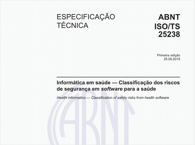 Informática em saúde - Classificação dos riscos de segurança em software para a saúde