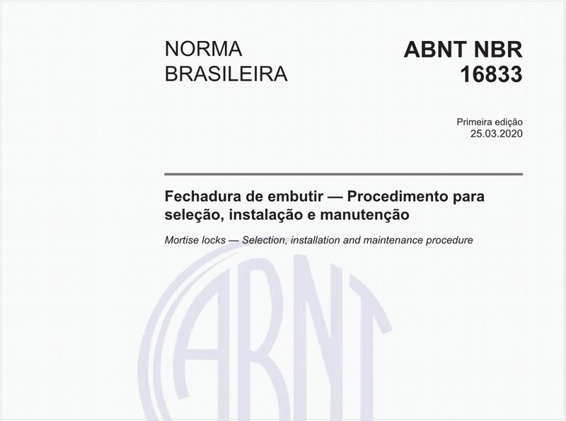 Fechadura de embutir — Procedimento para seleção, instalação e manutenção
