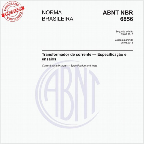 (DESATUALIZADA) Treinamento on-line de especificação de transformadores de correntes em sistemas de proteção + Norma NBR 6856 com comentários.