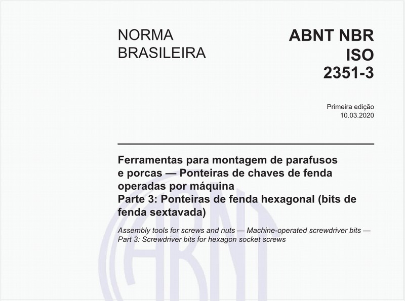 Ferramentas para montagem de parafusos e porcas — Ponteiras de chaves de fenda operadas por máquina - Parte 3: Ponteiras de fenda hexagonal (bits de fenda sextavada)