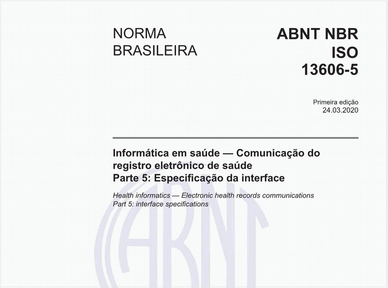 Informática em saúde — Comunicação do registro eletrônico de saúde - Parte 5: Especificação da interface