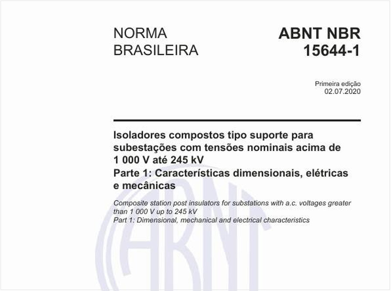 Isoladores compostos tipo suporte para subestações com tensões nominais acima de 1 000 V até 245 kV - Parte 1: Características dimensionais, elétricas e mecânicas