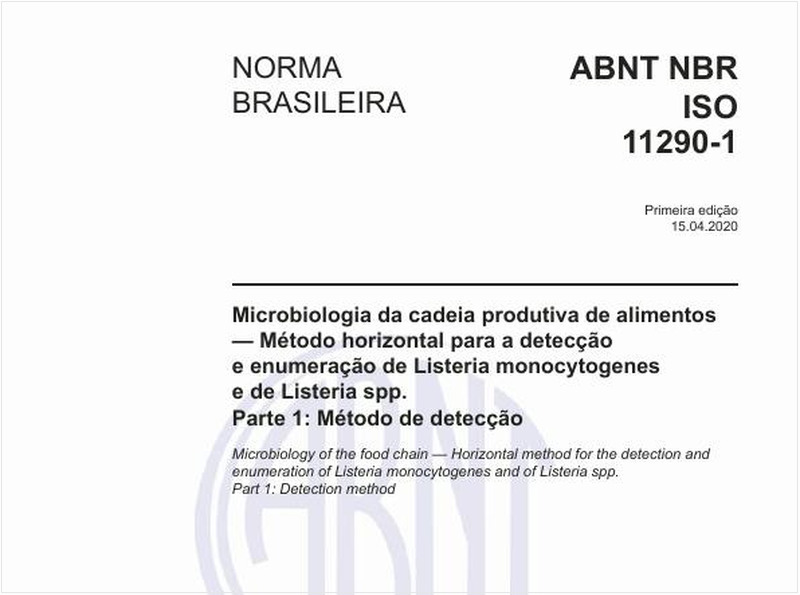 Microbiologia da cadeia produtiva de alimentos — Método horizontal para a detecção e enumeração de Listeria monocytogenes e de Listeria spp. - Parte 1: Método de detecção