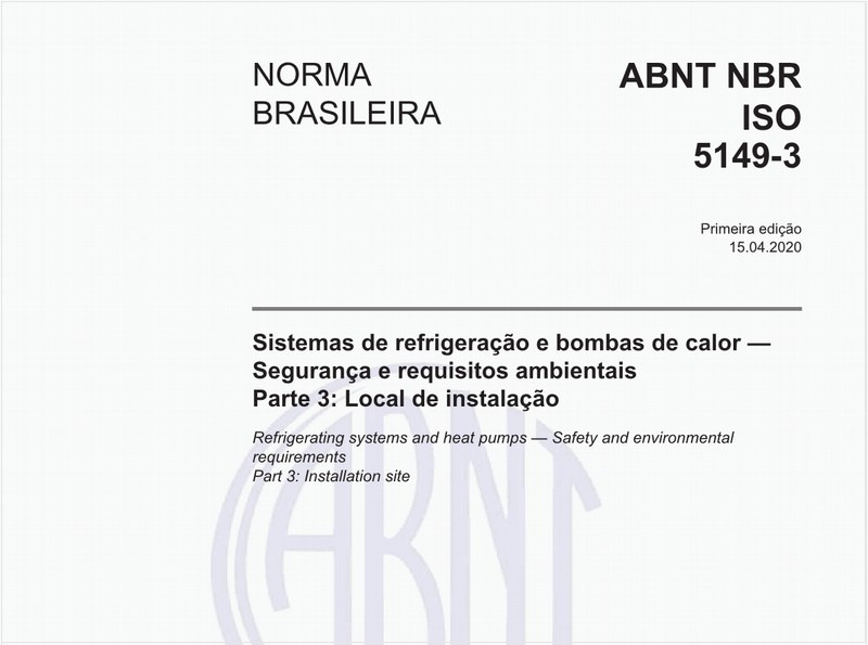 Sistemas de refrigeração e bombas de calor — Segurança e requisitos ambientais - Parte 3: Local de instalação