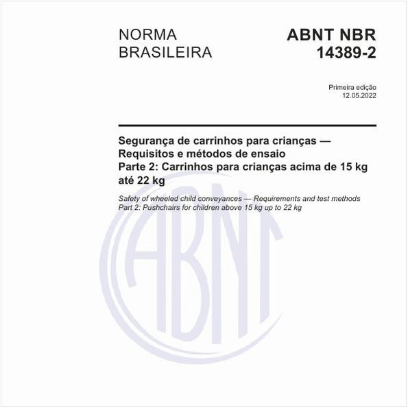Segurança de carrinhos para crianças - Requisitos e métodos de ensaio - Parte 2: Carrinhos para crianças acima de 15 kg até 22 kg
