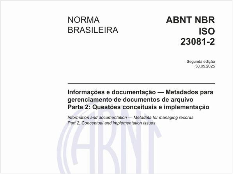 Informações e documentação — Metadados para gerenciamento de documentos de arquivo - Parte 2: Questões conceituais e implementação
