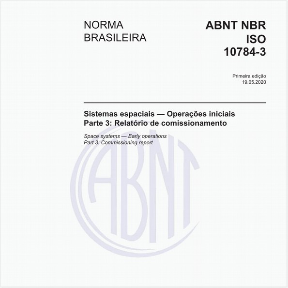 Sistemas espaciais — Operações iniciais - Parte 3: Relatório de comissionamento