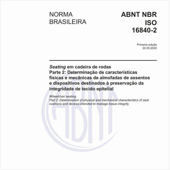 Seating em cadeira de rodas - Parte 2: Determinação de características físicas e mecânicas de almofadas de assentos e dispositivos destinados à preservação da integridade de tecido epitelial