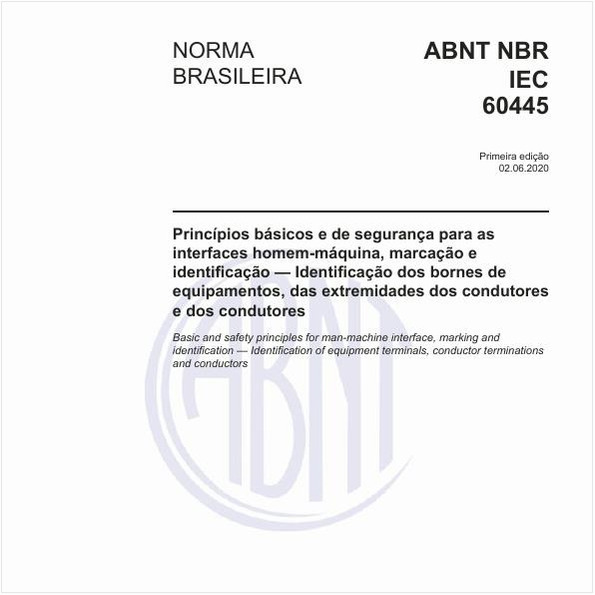 Princípios básicos e de segurança para as nterfaces homem-máquina, marcação e identificação — Identificação dos bornes de equipamentos, das extremidades dos condutores dos condutores