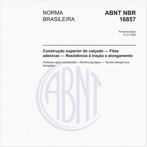 Construção superior do calçado — Fitas adesivas — Resistência à tração e alongamento