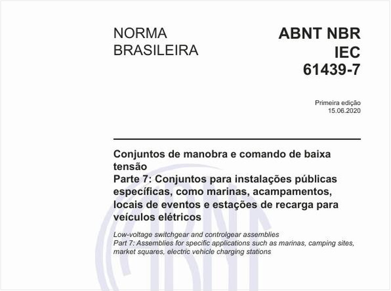 Conjuntos de manobra e comando de baixa tensão - Parte 7: Conjuntos para instalações públicas específicas, como marinas, acampamentos, locais de eventos e estações de recarga para veículos elétricos
