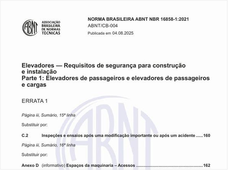Elevadores – Requisitos de segurança para construção e instalação - Parte 1: Elevadores de passageiros e elevadores de passageiros e cargas