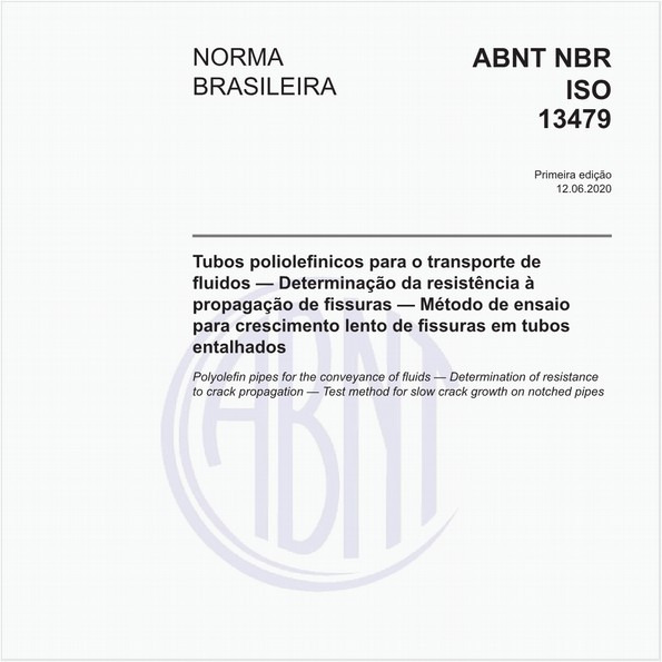 Tubos poliolefinicos para o transporte de fluidos - Determinação da resistência à propagação de fissuras - Método de ensaio para crescimento lento de fissuras em tubos entalhados