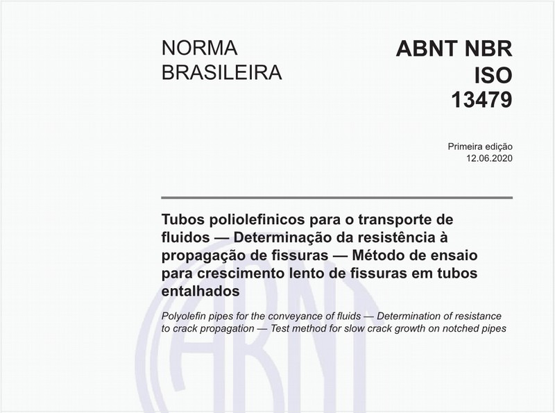 Tubos poliolefinicos para o transporte de fluidos - Determinação da resistência à propagação de fissuras - Método de ensaio para crescimento lento de fissuras em tubos entalhados