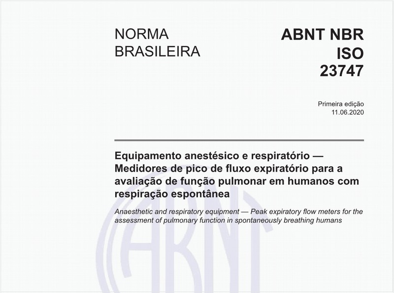 Equipamento anestésico e respiratório — Medidores de pico de fluxo expiratório para a avaliação de função pulmonar em humanos com respiração espontânea