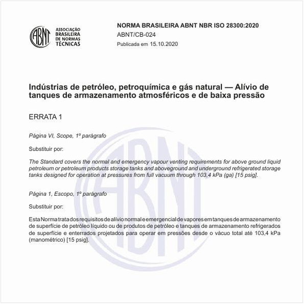 Indústrias de petróleo, petroquímica e gás natural — Alívio de tanques de armazenamento atmosféricos e de baixa pressão