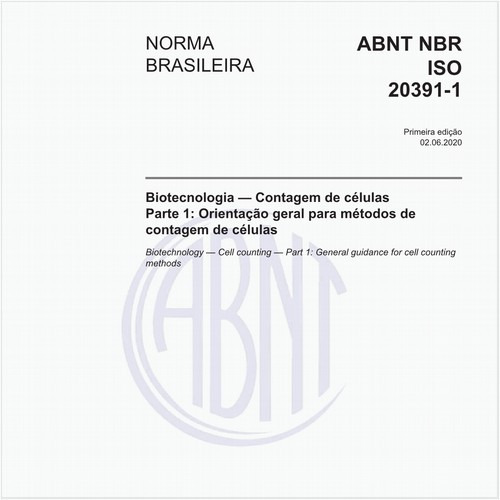 Biotecnologia — Contagem de células - Parte 1: Orientação geral para métodos de contagem de células