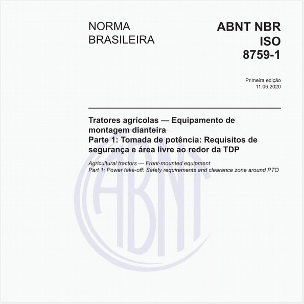 Tratores agrícolas — Equipamento de montagem dianteira - Parte 1: Tomada de potência: Requisitos de segurança e área livre ao redor da TDP