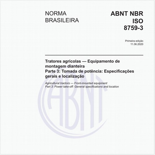Tratores agrícolas — Equipamento de montagem dianteira - Parte 3: Tomada de potência: Especificações gerais e localização
