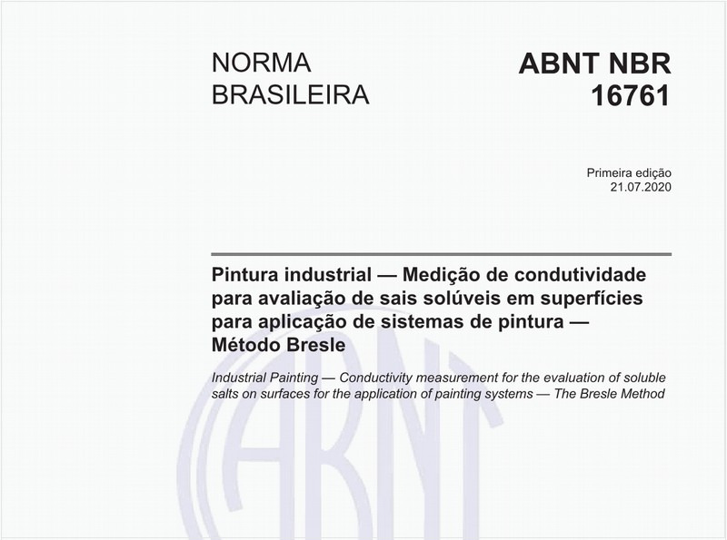 Pintura industrial — Medição de condutividade para avaliação de sais solúveis em superfícies para aplicação de sistemas de pintura — Método Bresle
