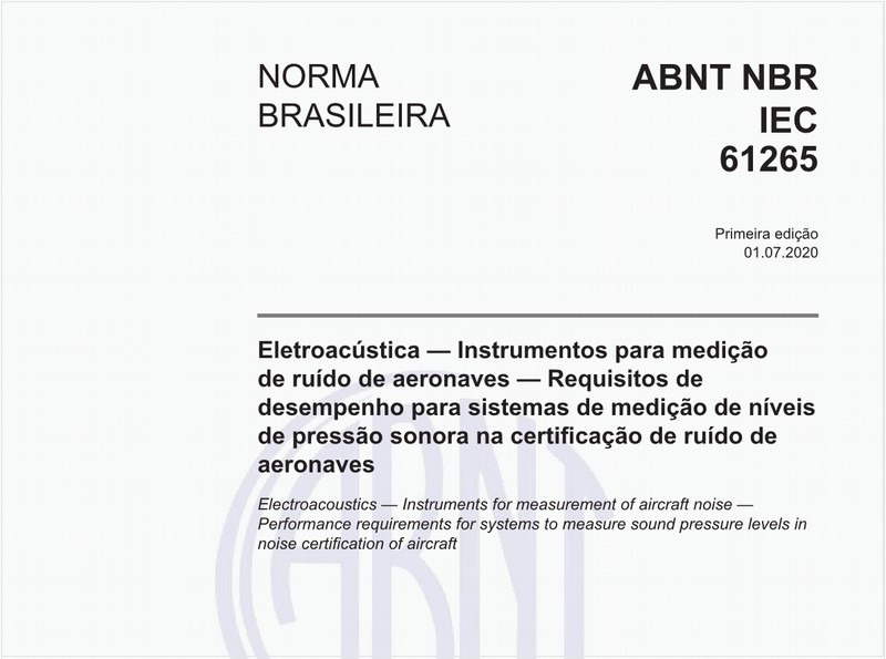 Eletroacústica — Instrumentos para medição de ruído de aeronaves — Requisitos de desempenho para sistemas de medição de níveis de pressão sonora na certificação de ruído de aeronaves