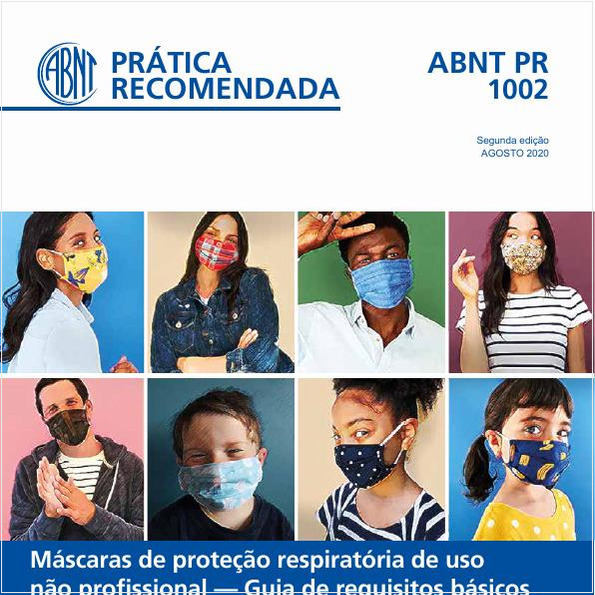 Máscaras de proteção respiratória de uso não profissional - Guia de requisitos básicos para métodos de ensaio, fabricação e uso