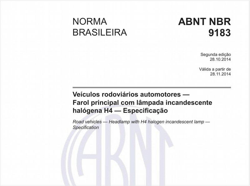 Veículos rodoviários automotores - Farol principal com lâmpada incandescente halógena H4 - Especificação