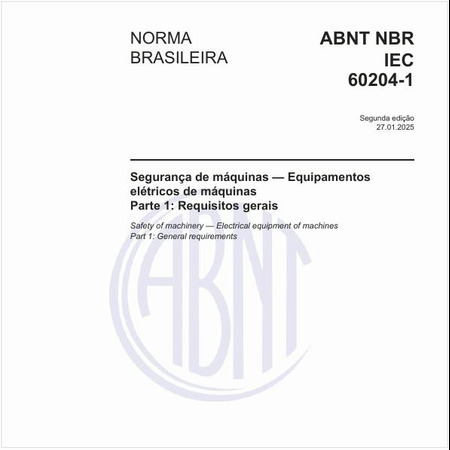 Segurança de máquinas - Equipamentos elétricos de máquinas - Parte 1: Requisitos gerais