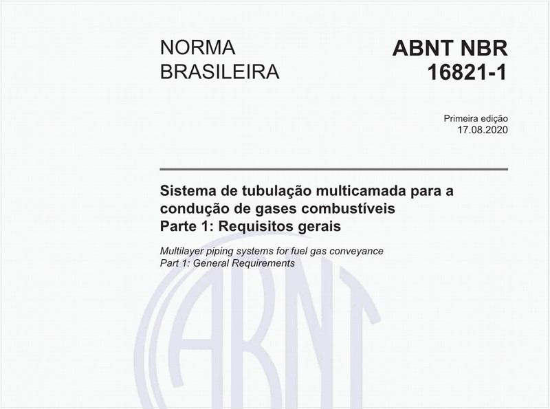 Sistema de tubulação multicamada para a condução de gases combustíveis - Parte 1: Requisitos gerais