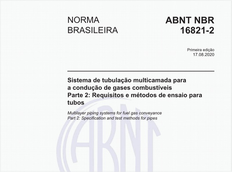 Sistema de tubulação multicamada para a condução de gases combustíveis - Parte 2: Requisitos e métodos de ensaio para tubos