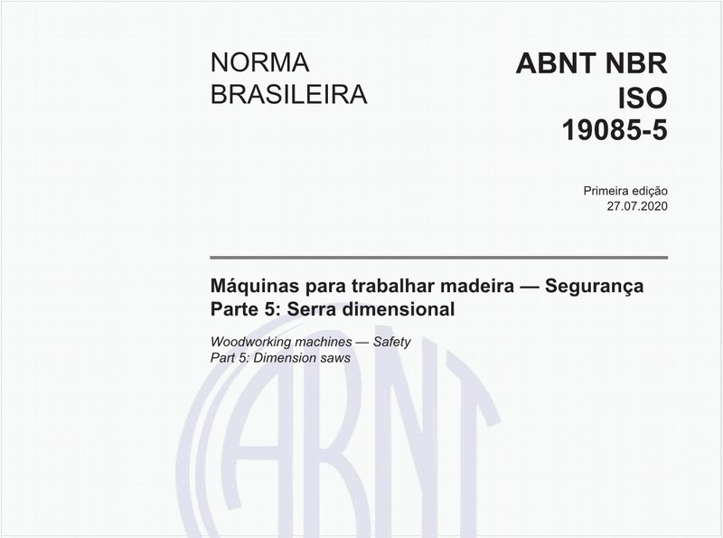 Máquinas para trabalhar madeira — Segurança - Parte 5: Serra dimensional