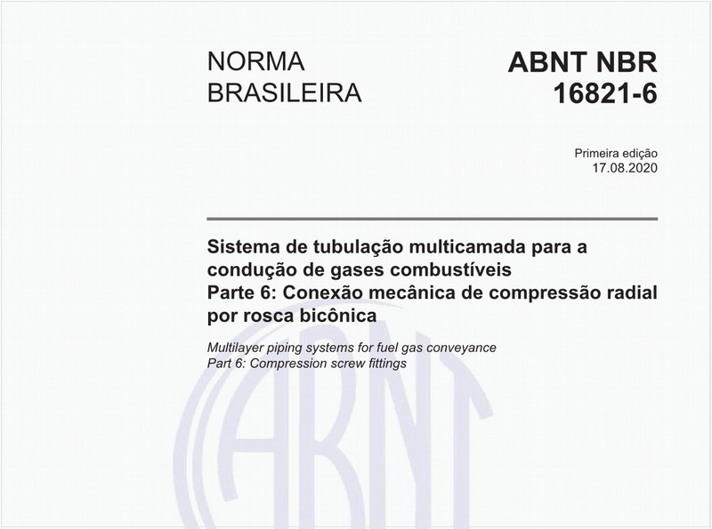 Sistema de tubulação multicamada para a condução de gases combustíveis - Parte 6: Conexão mecânica de compressão radial por rosca bicônica