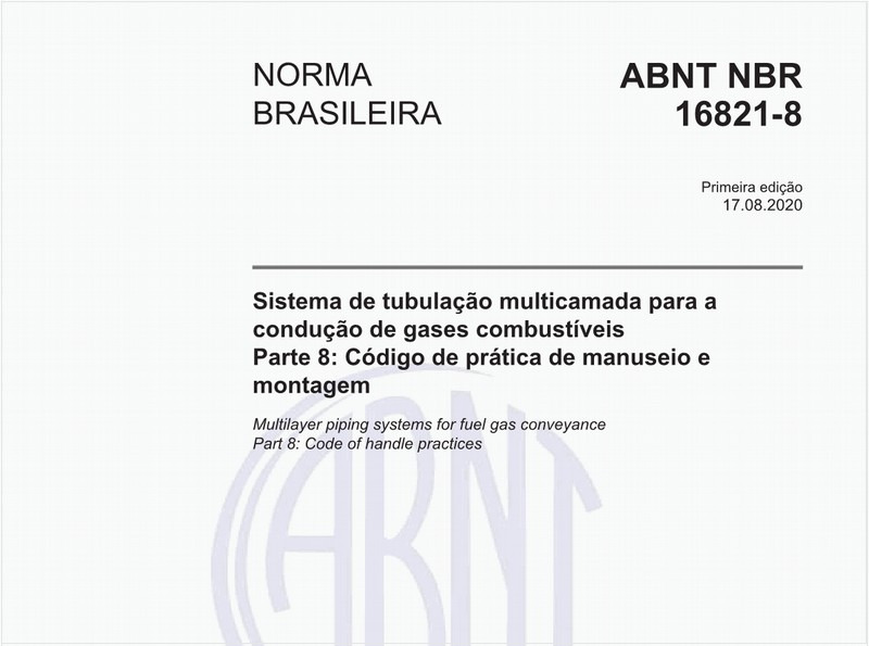 Sistema de tubulação multicamada para a condução de gases combustíveis - Parte 8: Código de prática de manuseio e montagem
