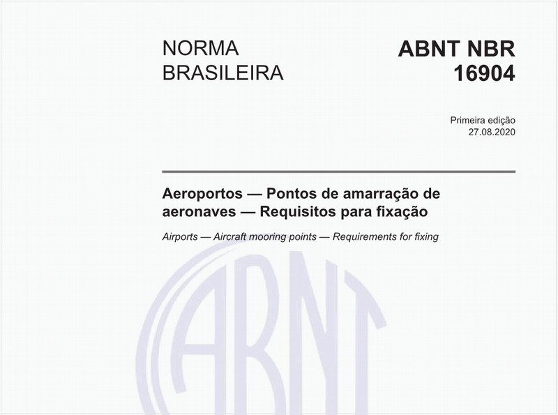 Aeroportos — Pontos de amarração de aeronaves — Requisitos para fixação