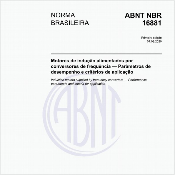 Motores de indução alimentados por conversores de frequência — Parâmetros de desempenho e critérios de aplicação