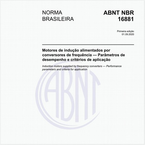 Motores de indução alimentados por conversores de frequência — Parâmetros de desempenho e critérios de aplicação