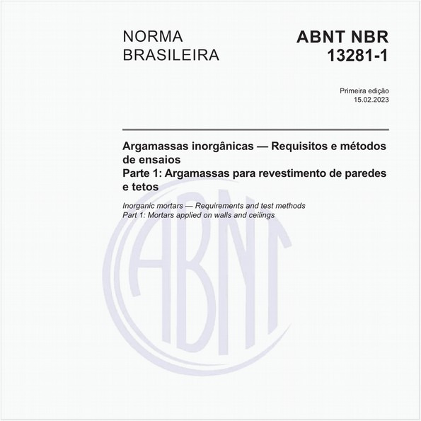 Argamassas inorgânicas — Requisitos e métodos de ensaios Parte 1: Argamassas para revestimento de paredes e tetos