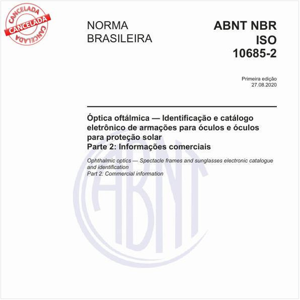 Óptica oftálmica - Identificação e catálogo eletrônico de armações para óculos e óculos para proteção solar - Parte 2: Informações comerciais