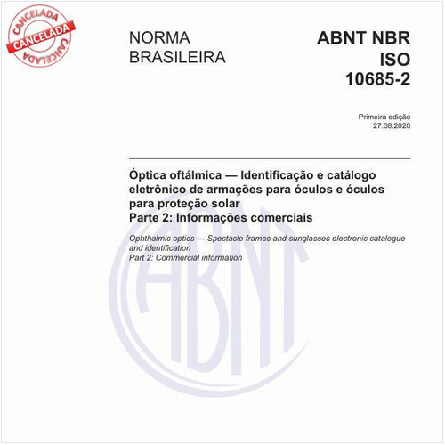 Óptica oftálmica - Identificação e catálogo eletrônico de armações para óculos e óculos para proteção solar - Parte 2: Informações comerciais