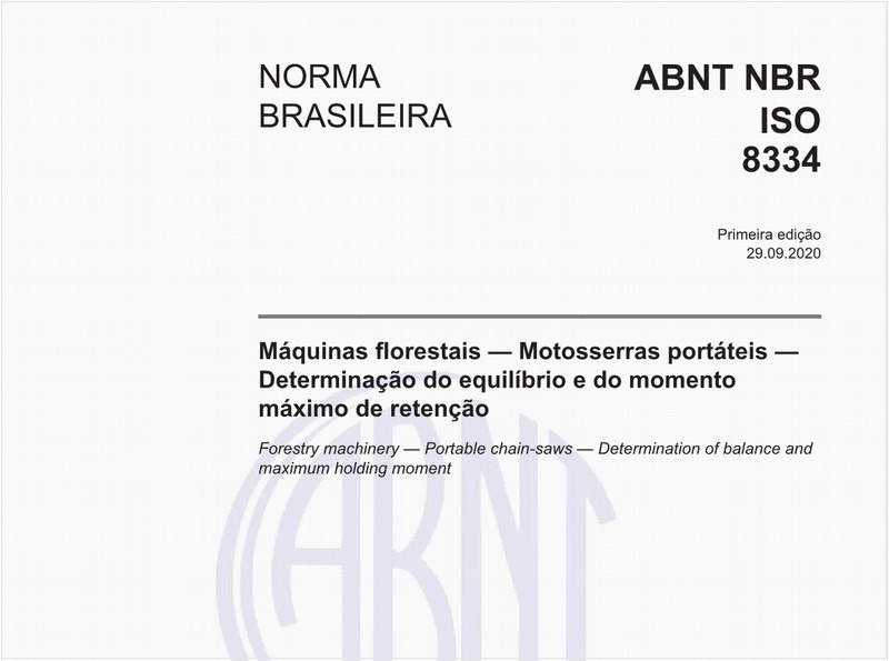 Máquinas florestais - Motosserras portáteis - Determinação do equilíbrio e do momento máximo de retenção