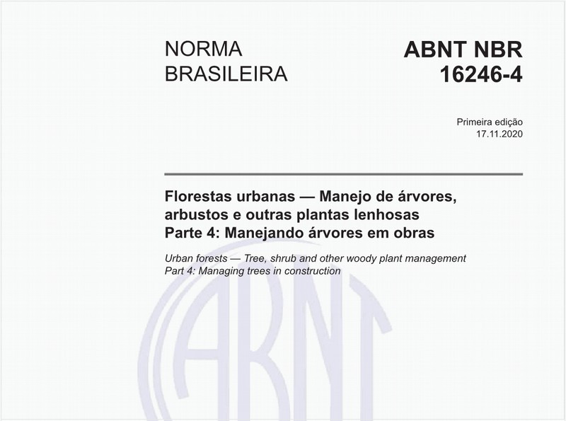 Florestas urbanas - Manejo de árvores, arbustos e outras plantas lenhosasParte 4: Manejando árvores em obras