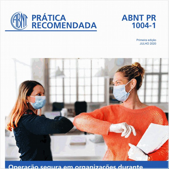 Operação segura em organizações durante situações de pandemia - Parte 1: Diretrizes gerais