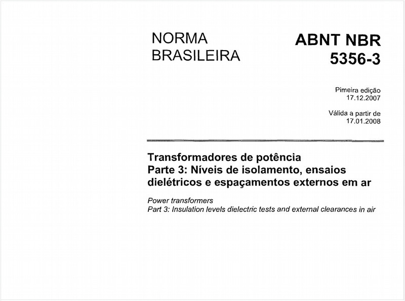 Transformadores de potência - Parte 3: Níveis de isolamento, ensaios dielétricos e espaçamentos externos em ar