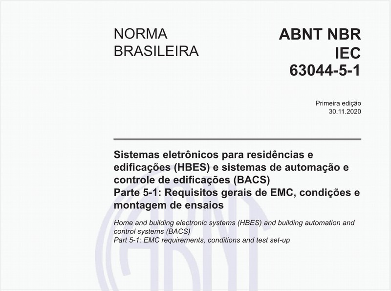 Sistemas eletrônicos para residências e edificações (HBES) e sistemas de automação e controle de edificações (BACS) - Parte 5-1: Requisitos gerais de EMC, condições e montagem de ensaios
