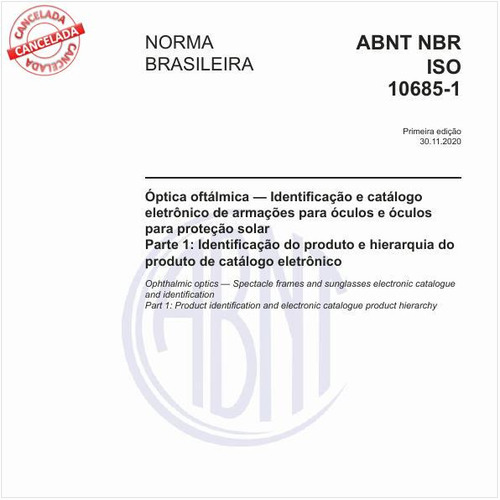 Óptica oftálmica — Identificação e catálogo eletrônico de armações para óculos e óculos para proteção solar - Parte 1: Identificação do produto e hierarquia do produto de catálogo eletrônico