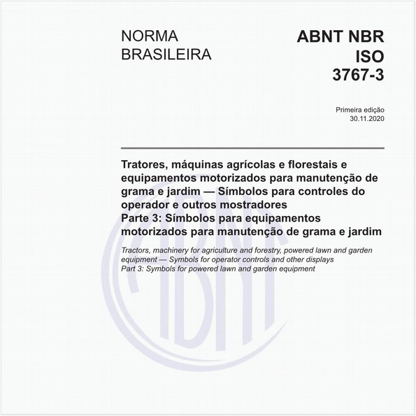 Tratores, máquinas agrícolas e florestais e equipamentos motorizados para manutenção de grama e jardim — Símbolos para controles do operador e outros mostradores - Parte 3: Símbolos para equipamentos motorizados para manutenção de grama e jardim