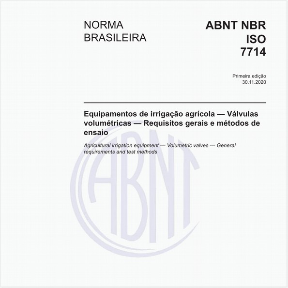 Equipamentos de irrigação agrícola - Válvulas volumétricas - Requisitos gerais e métodos de ensaio