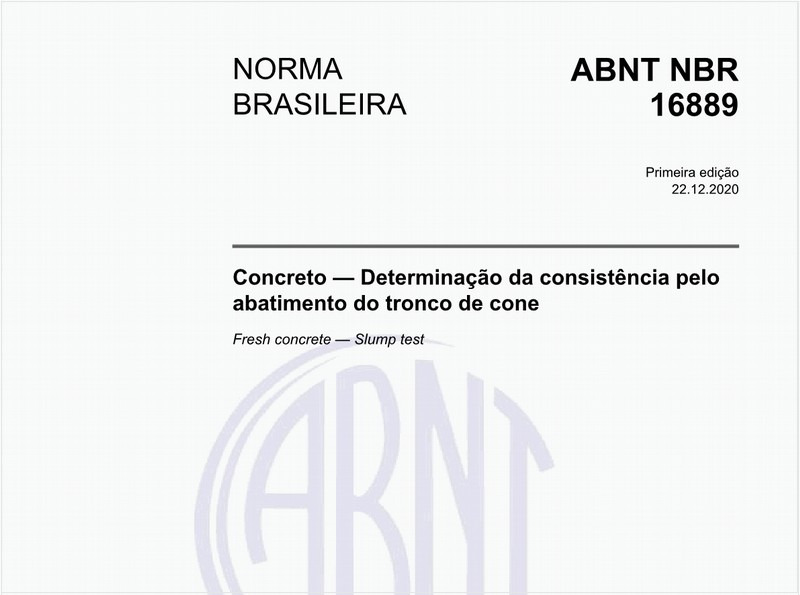 Concreto — Determinação da consistência pelo abatimento do tronco de cone