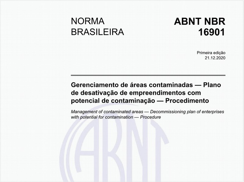 Gerenciamento de áreas contaminadas — Plano de desativação de empreendimentos com potencial de contaminação — Procedimento